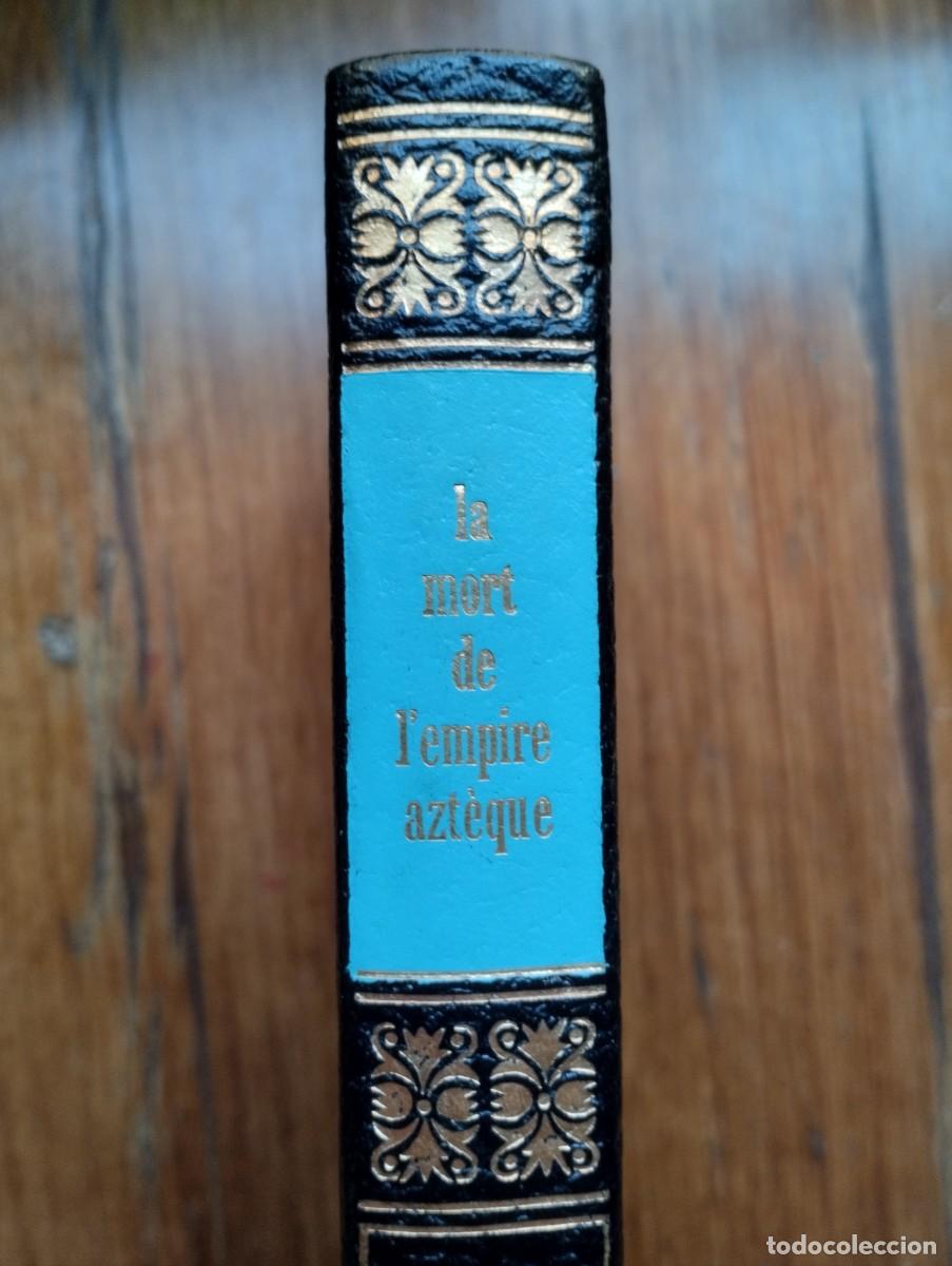 Libros de segunda mano: Libro La Muerte del Imperio Azteca de William H Prescott, en franc&eacute;s. - Foto 3