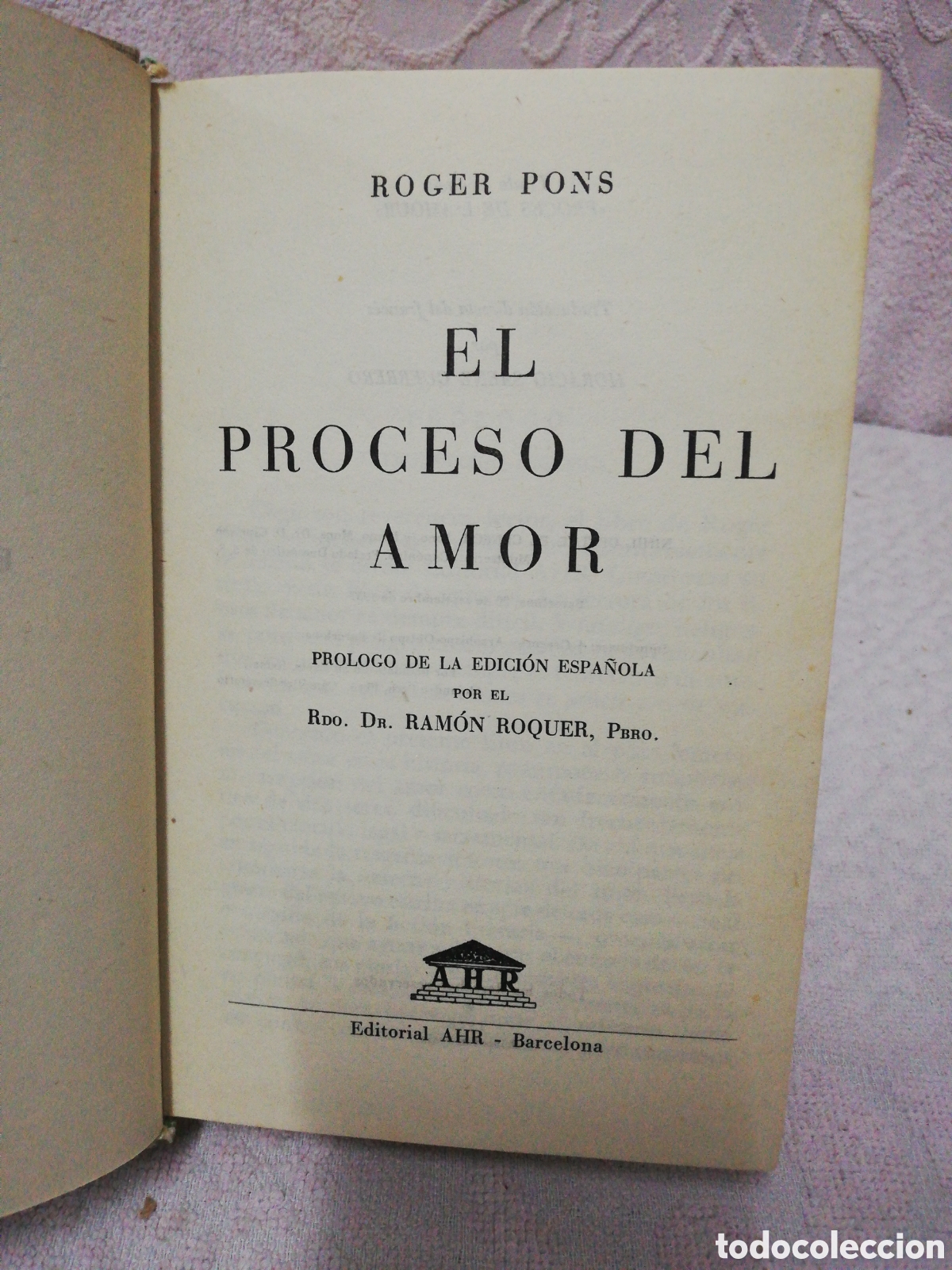 Libros de segunda mano: Roger Pons - El proceso del amor - Editorial AHR 1958 - Foto 3