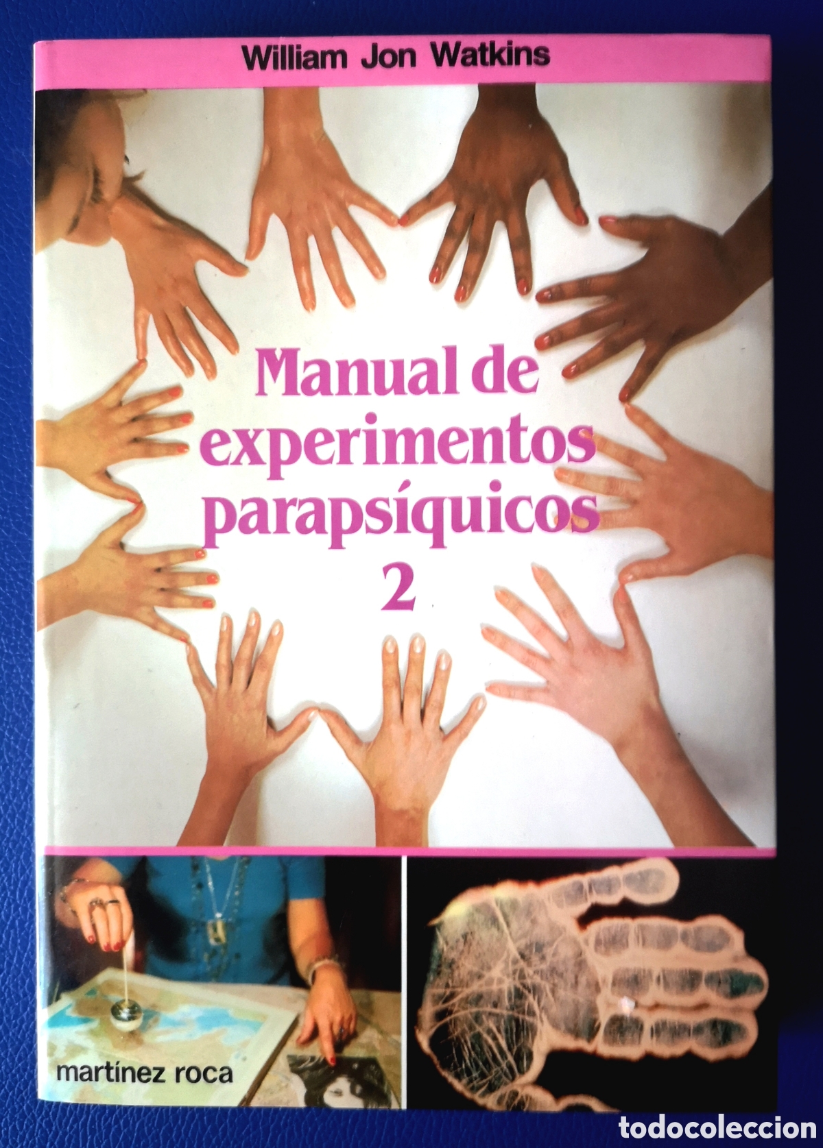 Libros de segunda mano: MANUAL DE EXPERIMENTOS PARAPS&Iacute;QUICOS 2 - WILLIAM JON WATKINS - Foto 1