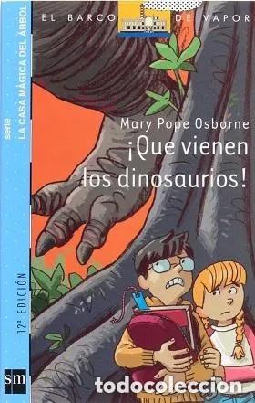 Libros de segunda mano: Que vienen los dinosaurios. Mary Pope Osborne - Foto 1