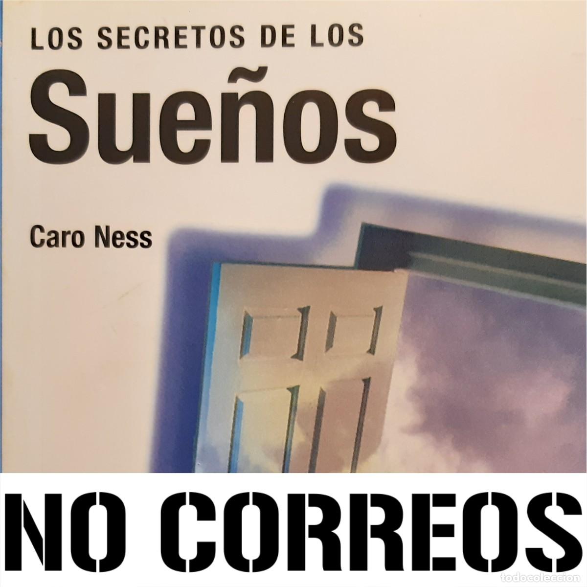 Libros de segunda mano: LOS SECRETOS DE LOS SUE&Ntilde;OS - LIBRO - CARO NESS - 2003 - Foto 4