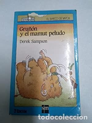 Libros de segunda mano: Gru&ntilde;&oacute;n y el mamut peludo. Derek Sampson - Foto 1