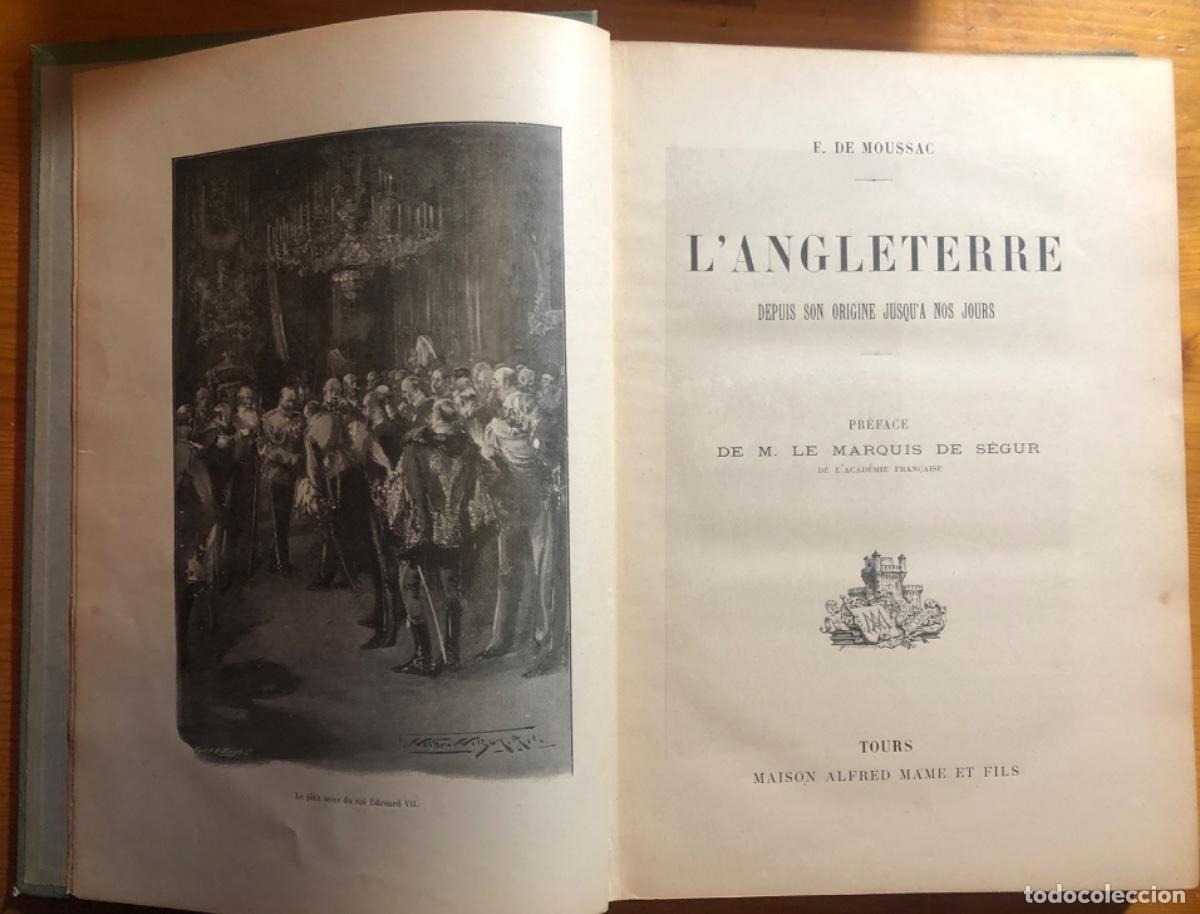 Libros de segunda mano: HISTORIA DE INGLATERRA- L ANGLETERRE- E. DE MOUSAAC- Ca. 1905 - Foto 3