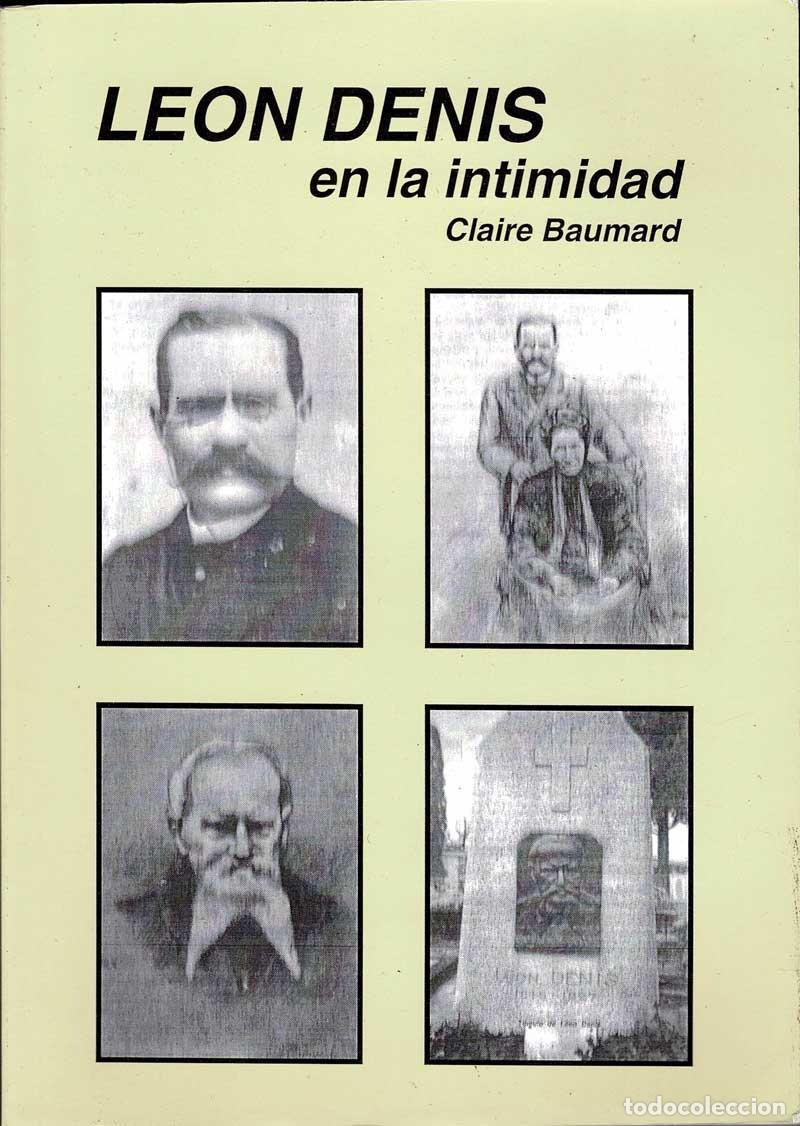 Libros de segunda mano: Leon Denis en la intimidad - Claire Baumard - Foto 1