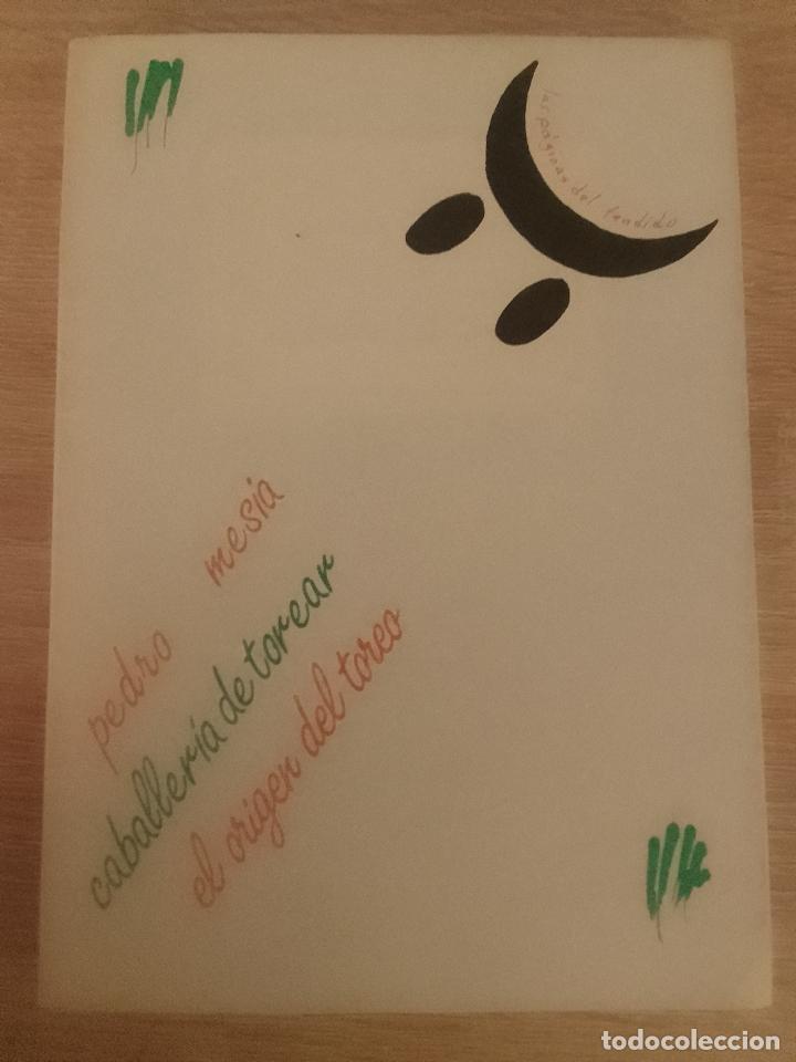 Libri di seconda mano: Caballer&iacute;a de torear. El origen del Toreo (Las p&aacute;ginas del tendido. 1988)