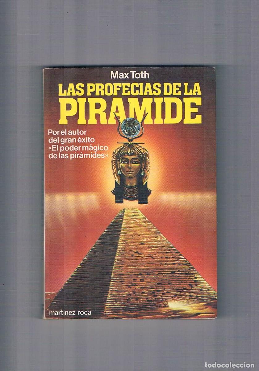 Libros de segunda mano: Las profecias de la piramide Max Toth martinez roca 1982 **- - Foto 1