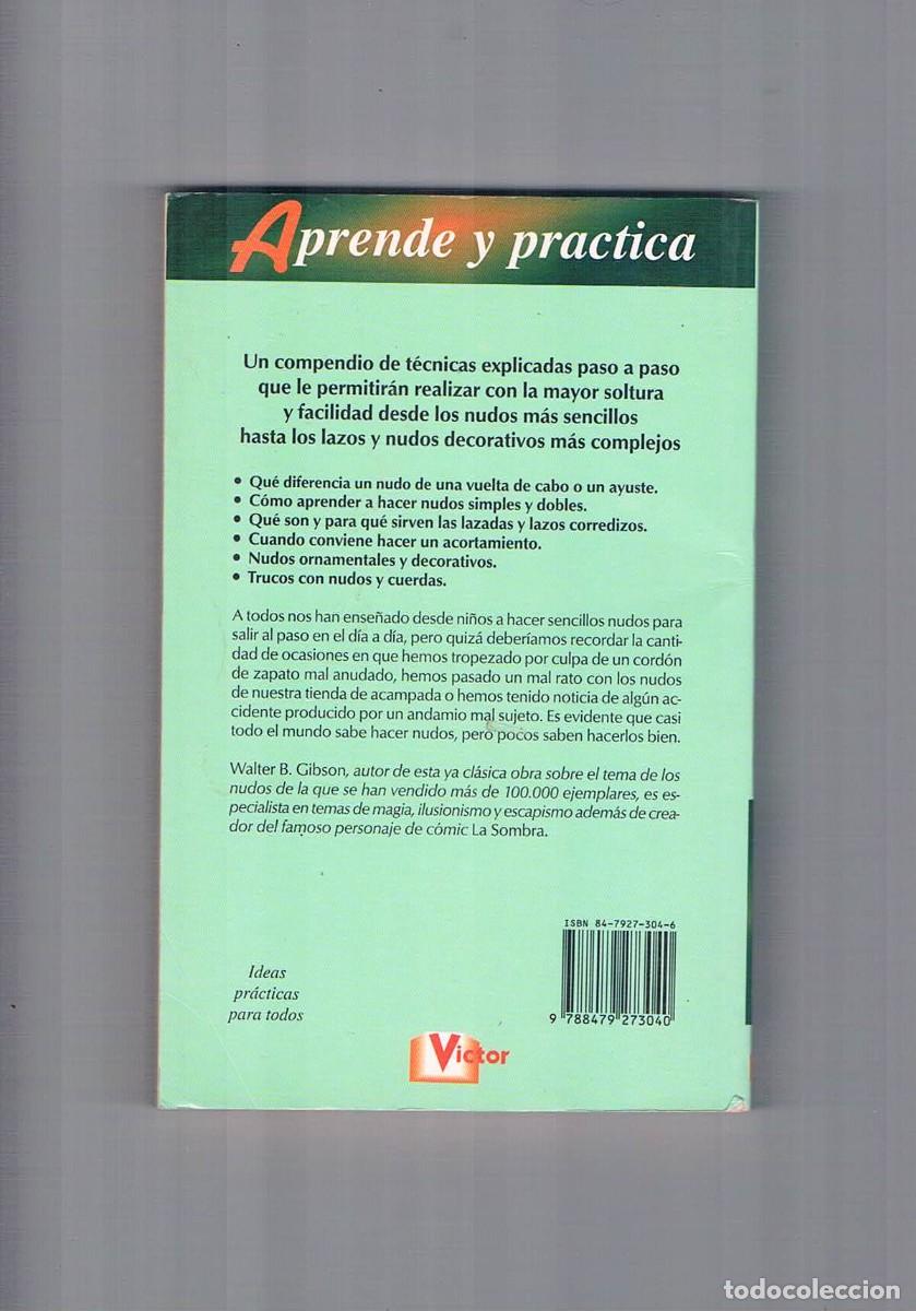 Libros de segunda mano: Los nudos aprende y practica Walter G Gibson Victor 1998 **- - Foto 2