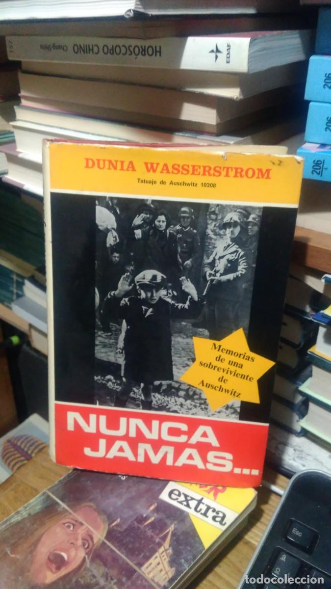 Libros de segunda mano: NUNCA JAMAS..., DUNIA WASSERSTROM, ED. QUEROM&Oacute;N - Foto 1