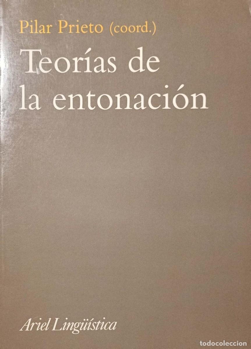Libros de segunda mano: Teor&iacute;as de la entonaci&oacute;n (Prieto, Pilar; (Coord.) - Foto 1