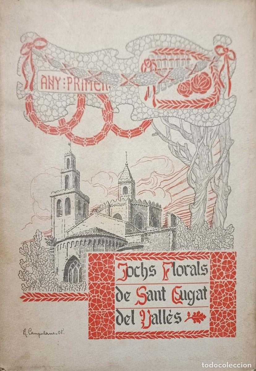 Libros de segunda mano: Jochs florals de Sant Cugat del Vall&egrave;s, celebrats en els claustres del monastir. Any primer