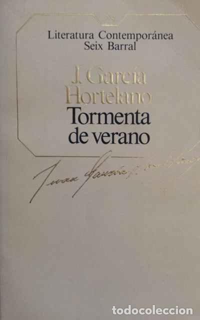 Libros de segunda mano: Tormenta de verano - Juan Garc&iacute;a Hortelano - Foto 1