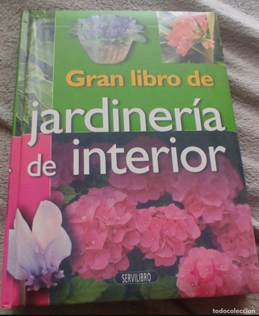Libros de segunda mano: Gran libro Jardiner&iacute;a interior - Foto 1