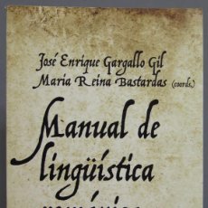 Libros de segunda mano: MANUAL DE LINGÜÍSTICA ROMÁNICA. VV.AA