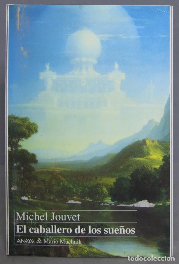 Libros de segunda mano: EL CABALLERO DE LOS SUE&Ntilde;OS. JOUVET - Foto 1