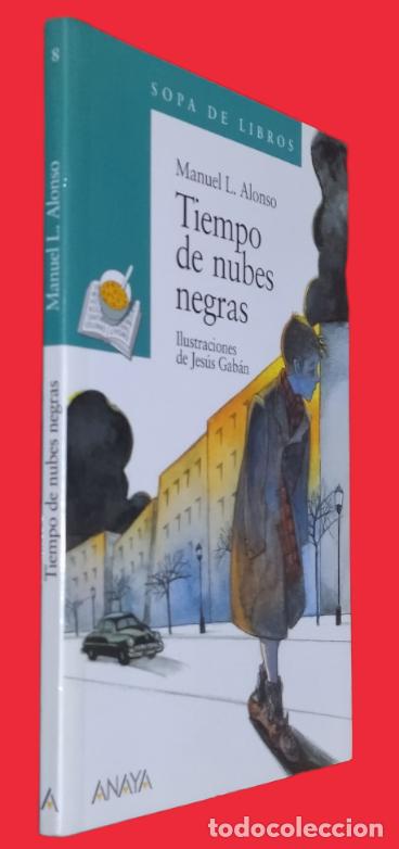 Libros de segunda mano: Tiempo de Nubes Negras. Manuel L. Alonso. NUEVO. - Foto 1