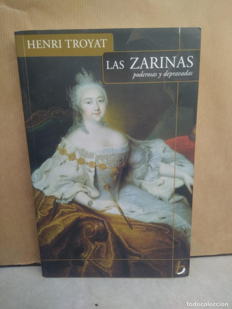 Libros de segunda mano: Libro las Zarinas poderosas y depravadas-Henri Troyat - Foto 1