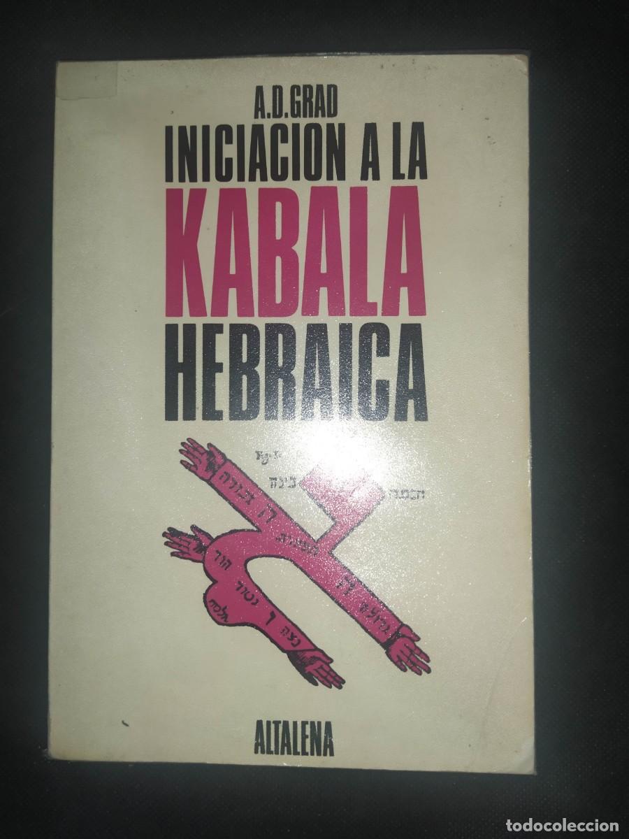 Libros de segunda mano: INICIACI&Oacute;N A LA KABALA HEBRAICA - A. D. GRAD - Foto 1