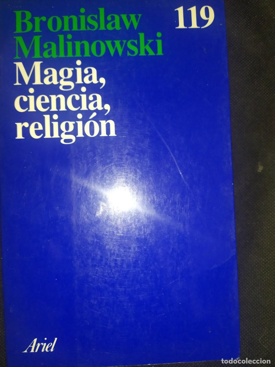 Libros de segunda mano: MAGIA, CIENCIA, RELIGI&Oacute;N - BRONISLAW MALINOWSKI - Foto 1