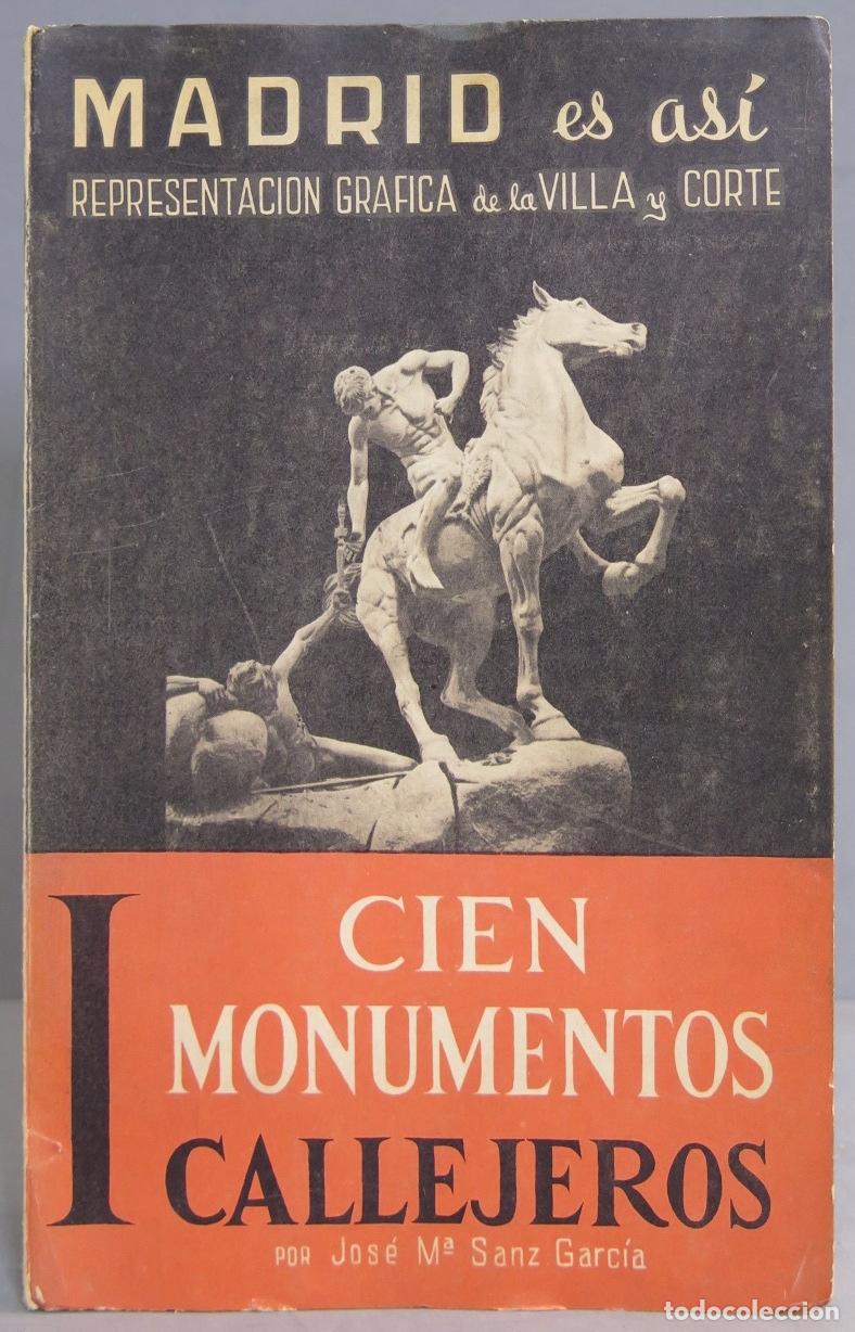 Libros de segunda mano: CIEN MONUMENTOS CALLEJEROS I - Foto 1