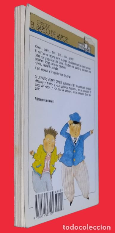 Libros de segunda mano: Jorge y El Capit&aacute;n. Alfredo G&oacute;mez Cerda. Buen Estado. - Foto 2