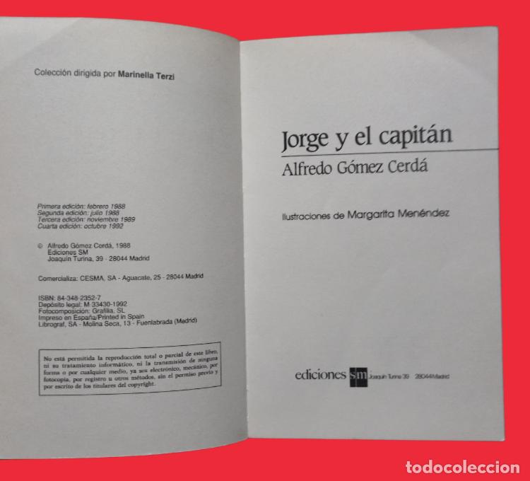 Libros de segunda mano: Jorge y El Capit&aacute;n. Alfredo G&oacute;mez Cerda. Buen Estado. - Foto 3