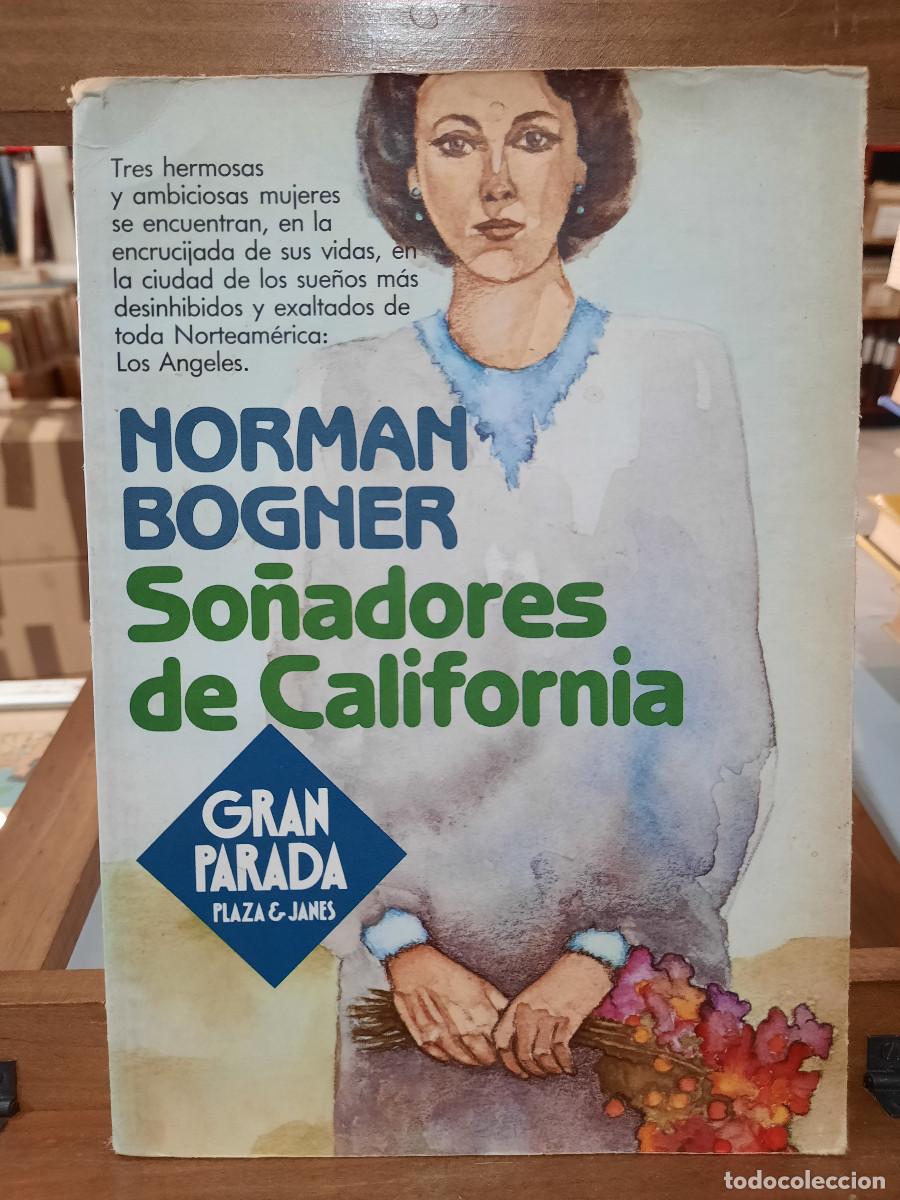 Libros de segunda mano: So&ntilde;adores de California - Norman Bogner - P&J 1983 - Foto 1
