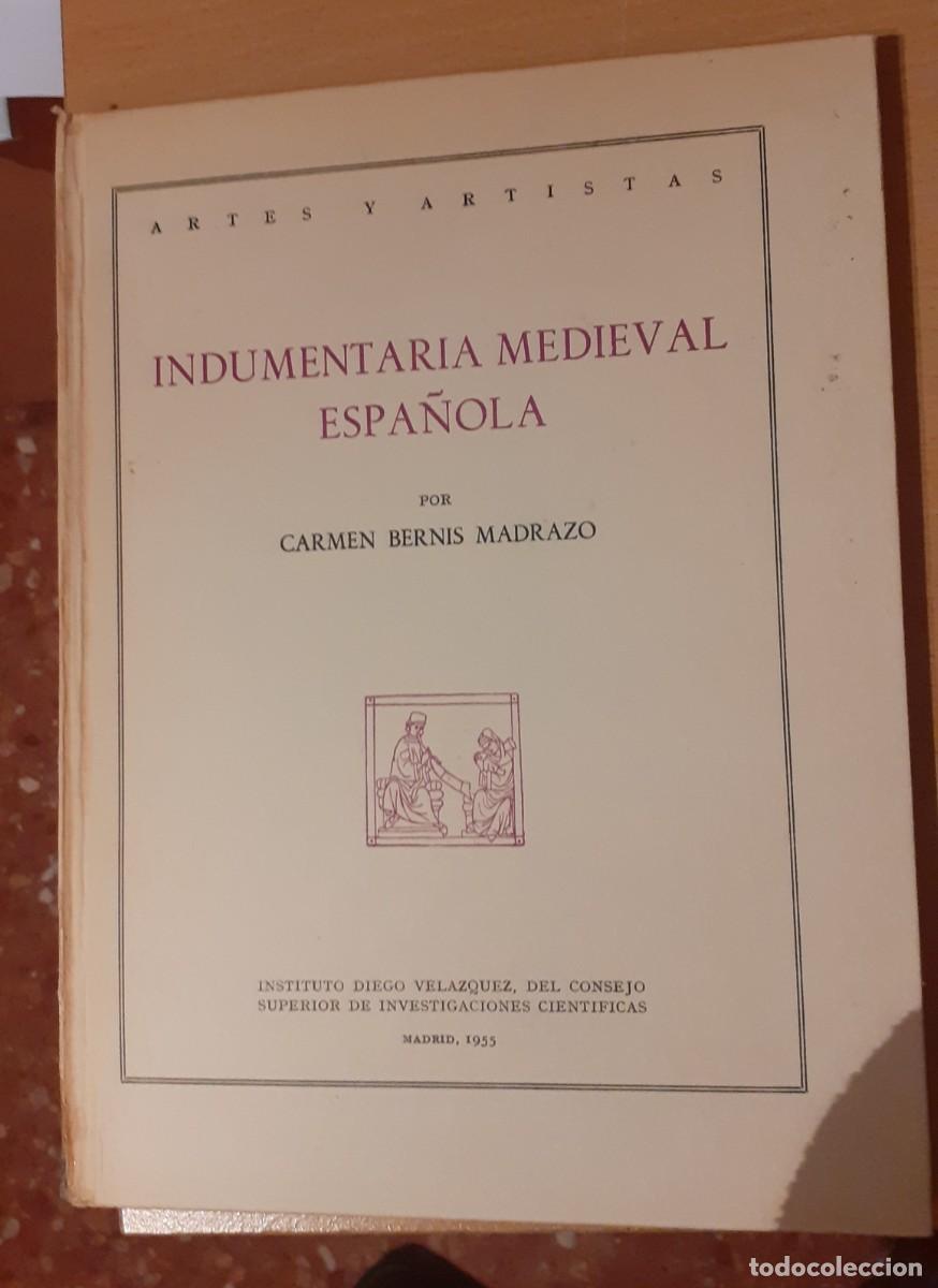 Libros de segunda mano: Indumentaria Medieval Espa&ntilde;ola. Carmen Bernis - Foto 1