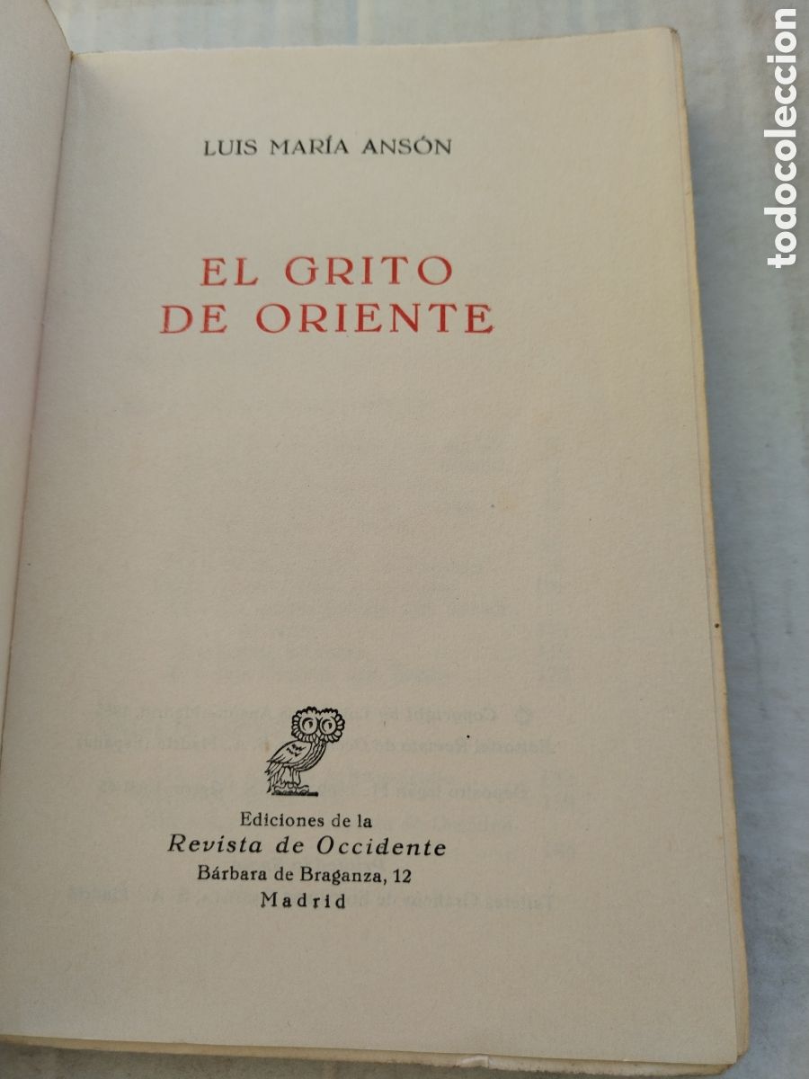 Libros de segunda mano: EL GRITO DE ORIENTE/REVISTA DE OCCIDENTE/LU&Iacute;S MARIA ANSON - Foto 3