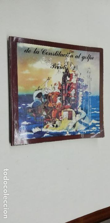 Libros de segunda mano: DE LA CONSTITUCI&Oacute;N AL GOLPE