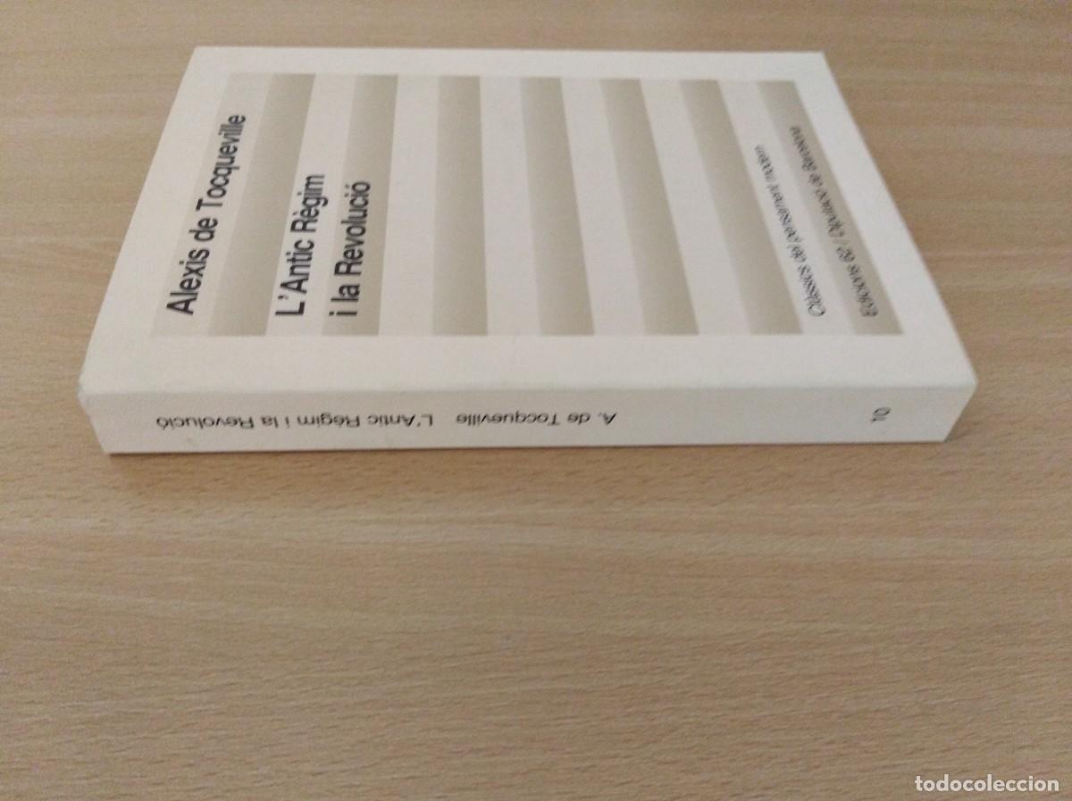 Libros de segunda mano: LANTIC R&Egrave;GIM I LA REVOLUCI&Oacute;. Alexis de Tocqueville - Foto 3