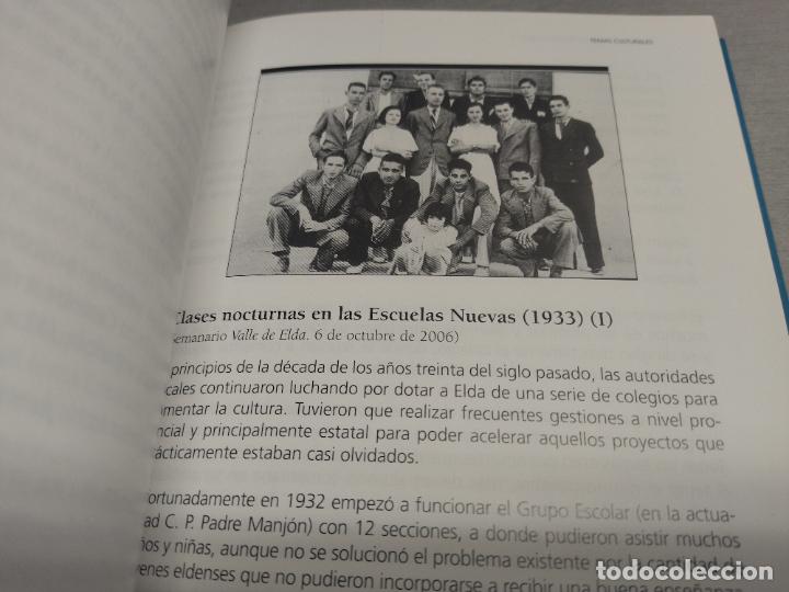 Libros de segunda mano: OTROS RETAZOS DE LA HISTORIA ELDENSE / JOS&Eacute; LUIS BAZ&Aacute;N L&Oacute;PEZ / ELDA 2007 - Foto 2