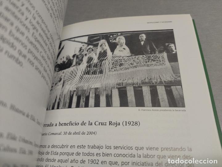 Libros de segunda mano: OTROS 100 RETAZOS DE LA HISTORIA ELDENSE / JOS&Eacute; LUIS BAZ&Aacute;N L&Oacute;PEZ / ELDA 2004 - Foto 2