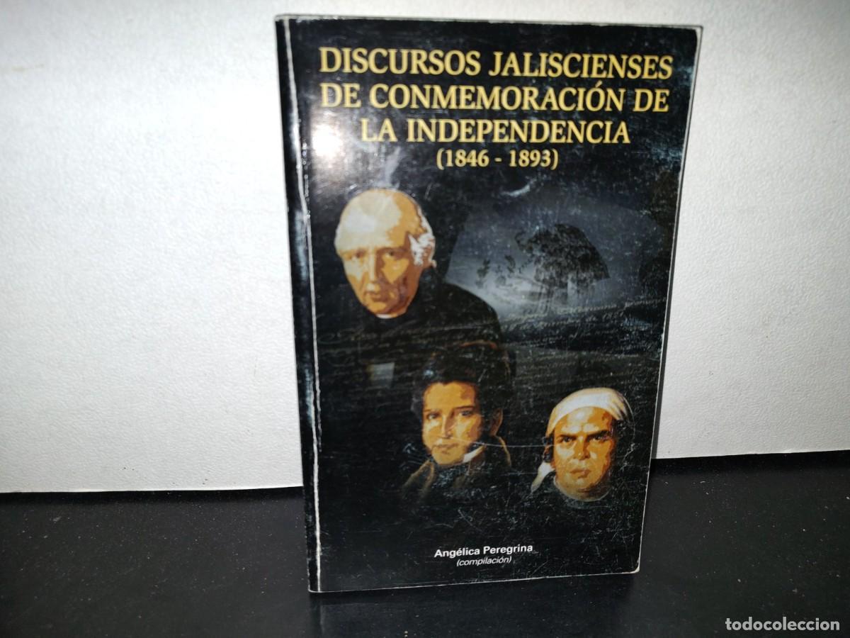 Gebrauchte B&uuml;cher: 57- DISCURSOS JALISCIENSES DE CONMEMORACI&Oacute;N DE LA INDEPENDENCIA (1846-1893) - FACSIMIL