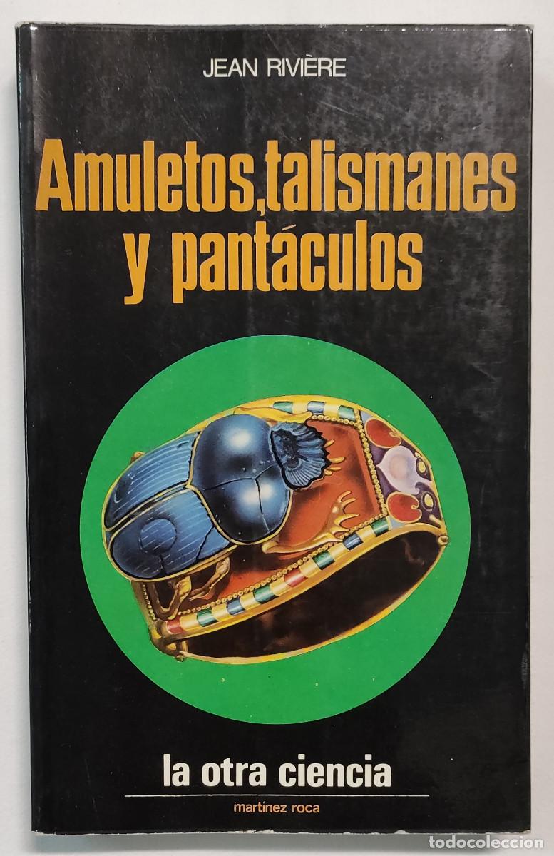 Libros de segunda mano: AMULETOS, TALISMANES Y PANT&Aacute;CULOS. JEAN RIVI&Egrave;RE. - Foto 1