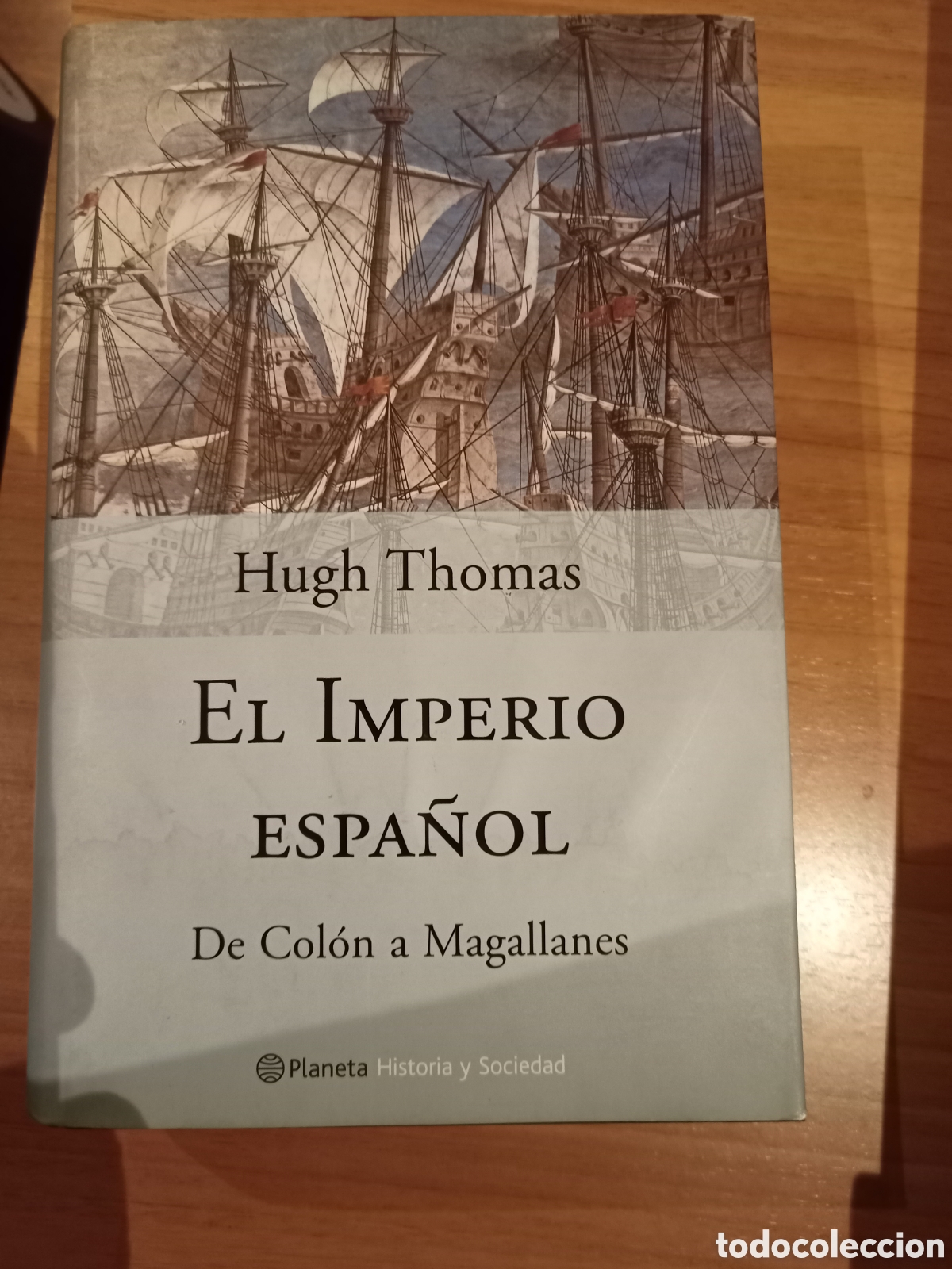 Libros de segunda mano: El imperio espa&ntilde;ol. Hugh Thomas. Planeta - Foto 2
