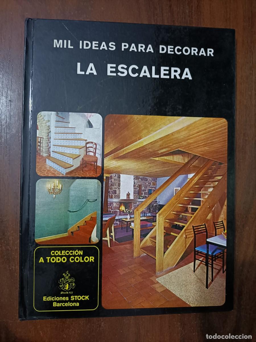 Libros de segunda mano: MIL IDEAS PARA DECORAR LA ESCALERA. JEAN LEROY, 1971 - Foto 1