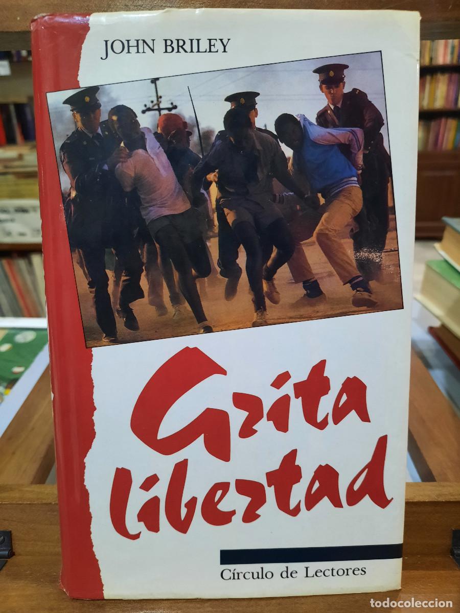 Libros de segunda mano: Grita Libertad - John Briley - C&iacute;rculo de Lectores 1988 - Foto 1
