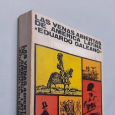 Libros de segunda mano: GALEANO, EDUARDO - LAS VENAS ABIERTAS DE AMÉRICA LATINA - PRIMERA EDICIÓN - 1971. Lote 384608809