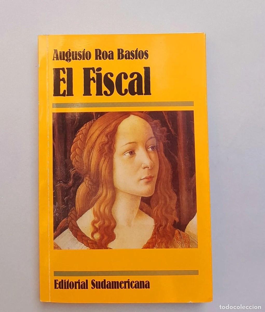 Libros de segunda mano: Roa Bastos, Augusto - El Fiscal- Primera Edici&oacute;n - SIGNED - Foto 1