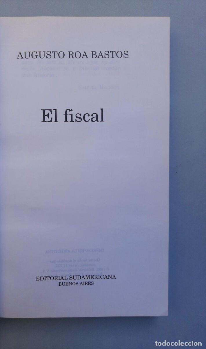Libros de segunda mano: Roa Bastos, Augusto - El Fiscal- Primera Edici&oacute;n - SIGNED - Foto 3