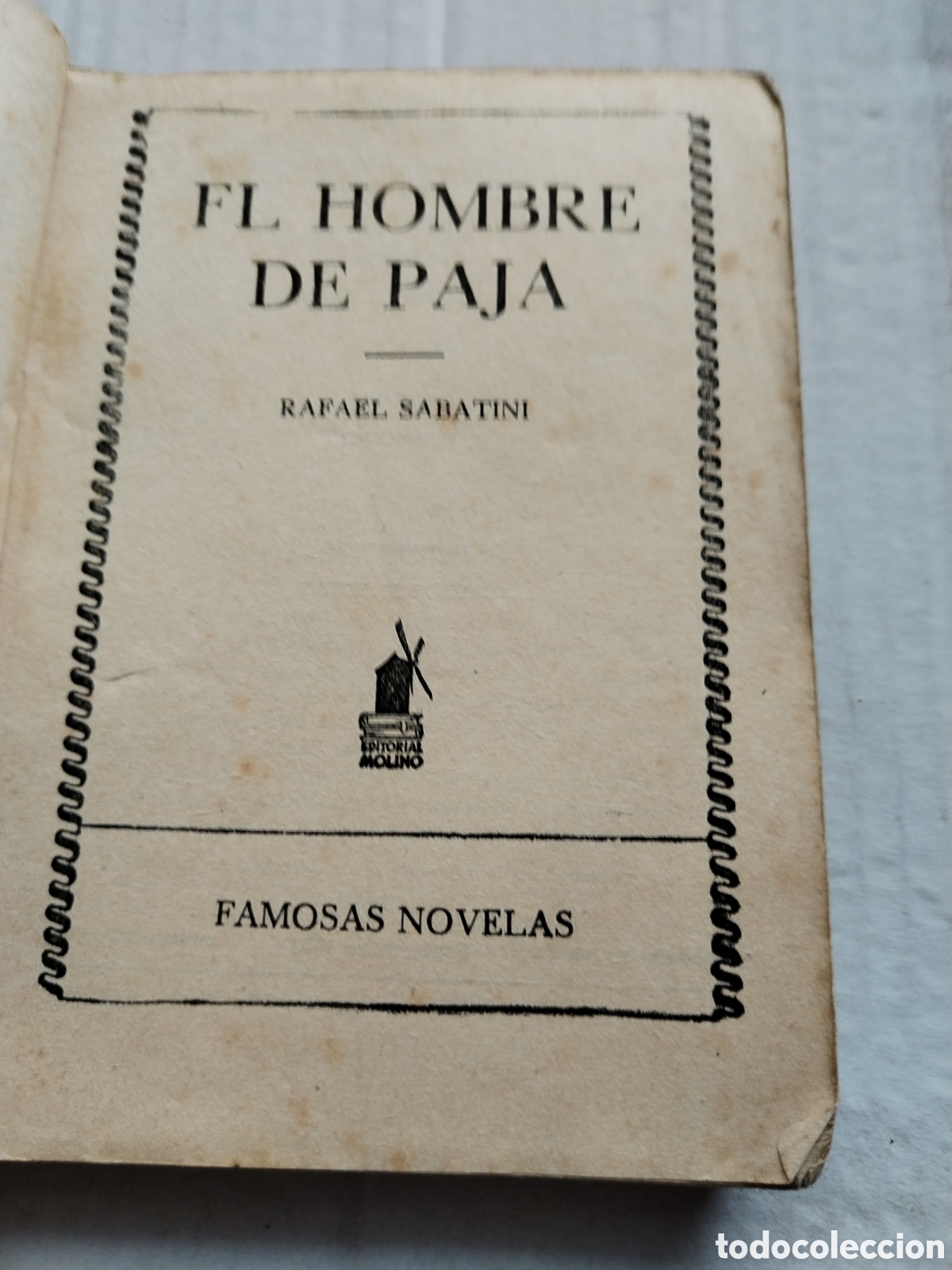 Libros de segunda mano: EL HOMBRE DE PAJA/RAFAEL SABATINI - Foto 3