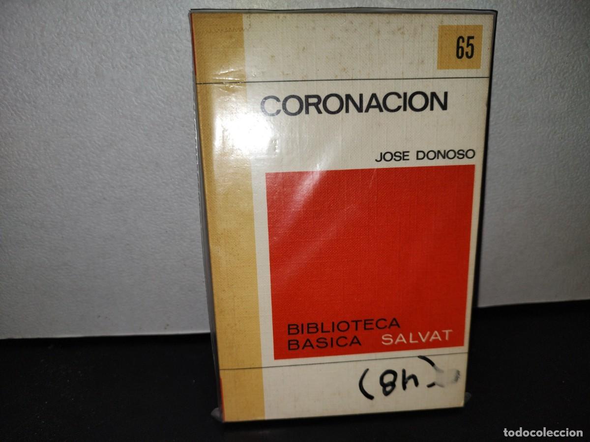 Libros de segunda mano: 57- CORONACI&Oacute;N - JOS&Eacute; DONOSO - Foto 1