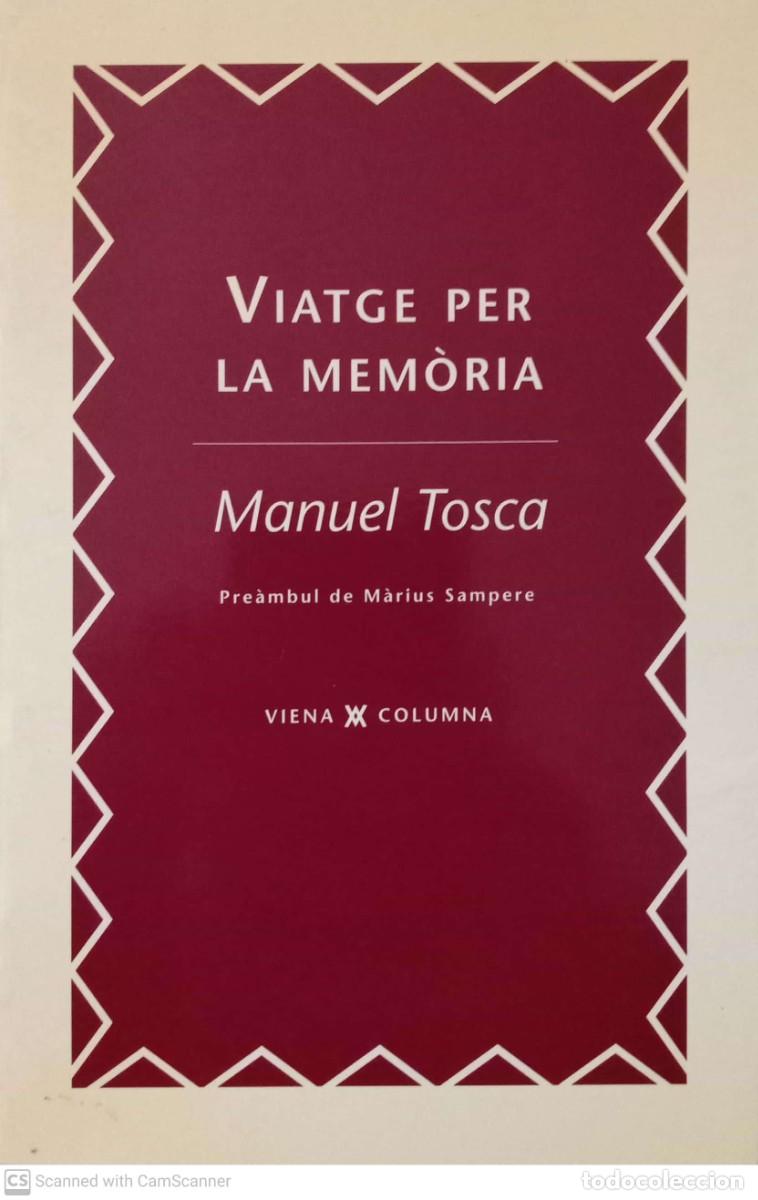 Libros de segunda mano: Viatge per la mem&ograve;ria [Manuel Tosca] - Foto 1