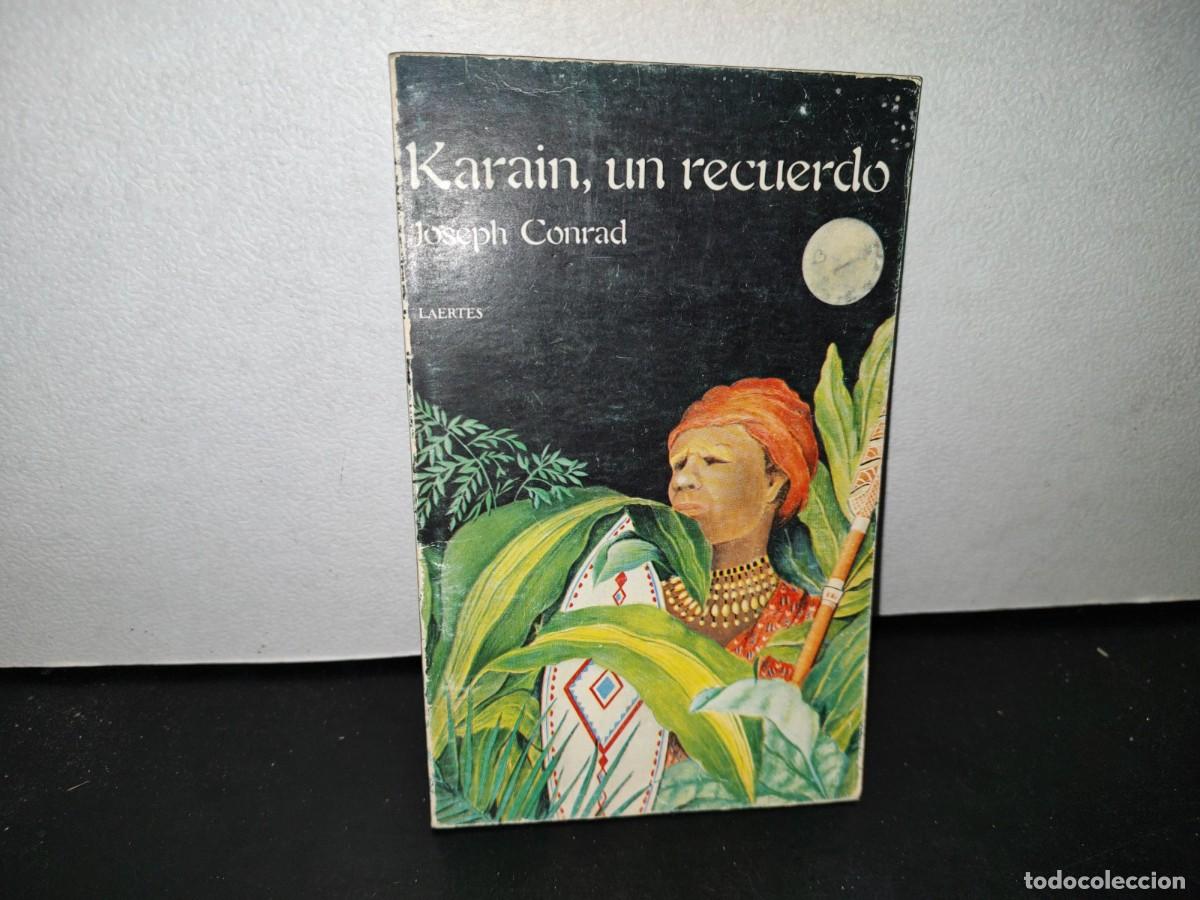 Libros de segunda mano: 57- KARAIN: UN RECUERDO - JOSEPH CONRAD - 1980 - Foto 1