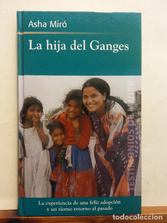 Libros de segunda mano: LA HIJA DEL GANGES. ASHA MIR&Oacute;. EDICIONES RBA - Foto 1
