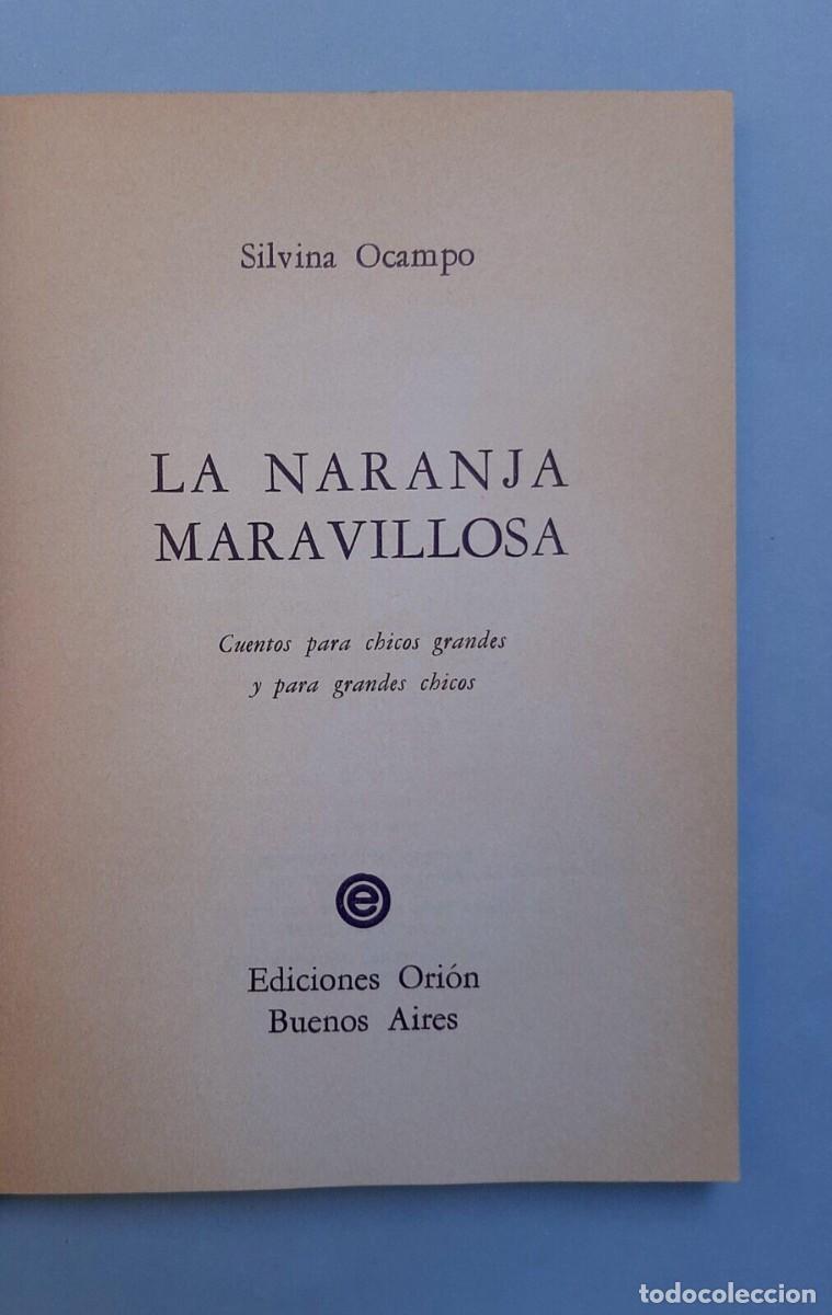 Libros de segunda mano: Ocampo, Silvina - La Naranja Maravillosa - 1977 - SIGNED - Foto 3