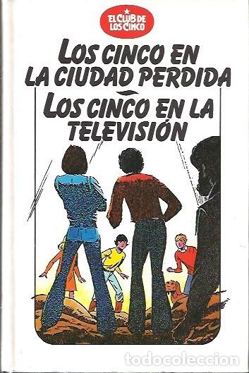 Libros de segunda mano: LOS CINCO EN LA CIUDAD PERDIDA LOS CINCO EN LA TELEVISION CIRCULO DE LECTORES - Foto 1