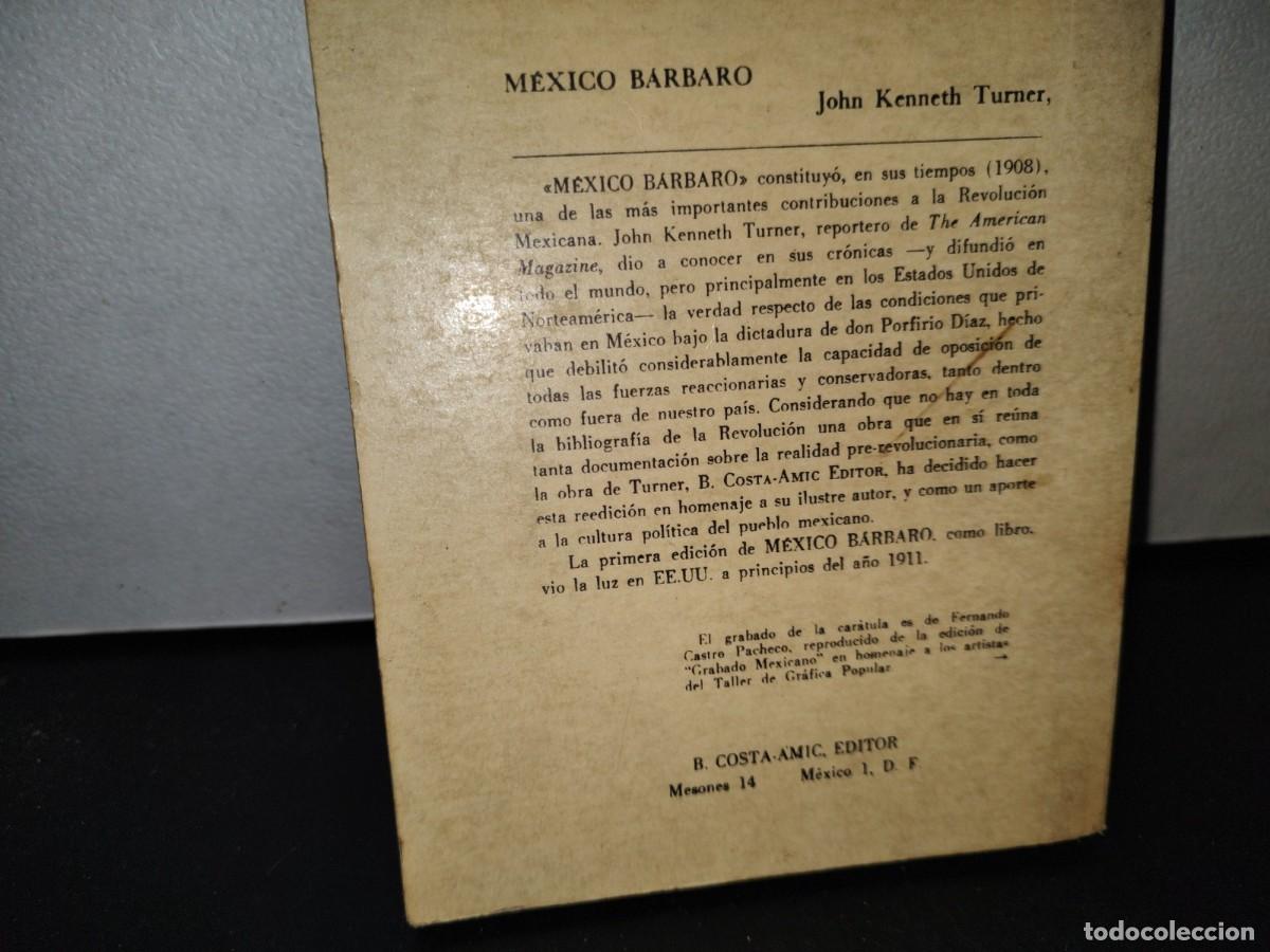 Libros de segunda mano: 57- M&Eacute;XICO B&Aacute;RBARO - JOHN KENNETH TURNER - 1974 - Foto 3
