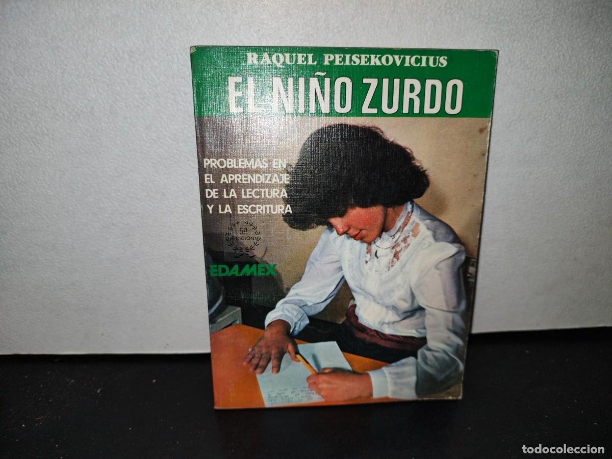 Libros de segunda mano: 57- EL NI&Ntilde;O ZURDO - RAQUEL PEISEKOVICIUS - Foto 1