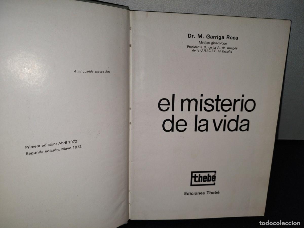 Libros de segunda mano: 57- EL MISTERIO DE LA VIDA - DR- M. GARRIGA ROCA - 1972 - Foto 3